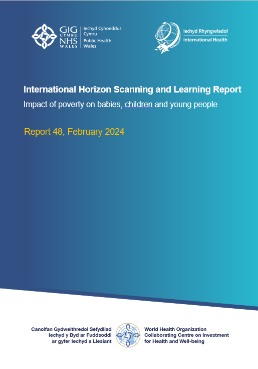International Horizon Scanning and Learning Report: Impact of Poverty on Babies Children and Young People Report 48