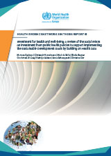 Investment for health and well-being: A review of the social return on ...