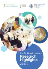 Public Health Wales Research Highlights Report 2016/17 - World Health ...